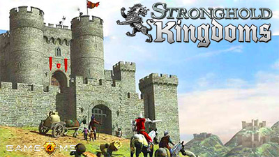 stronghold kingdoms играть